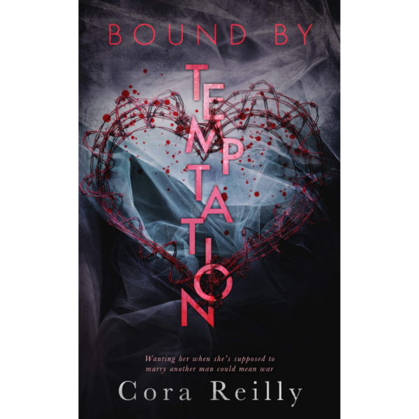 Bound by Temptation by Cora Reilly