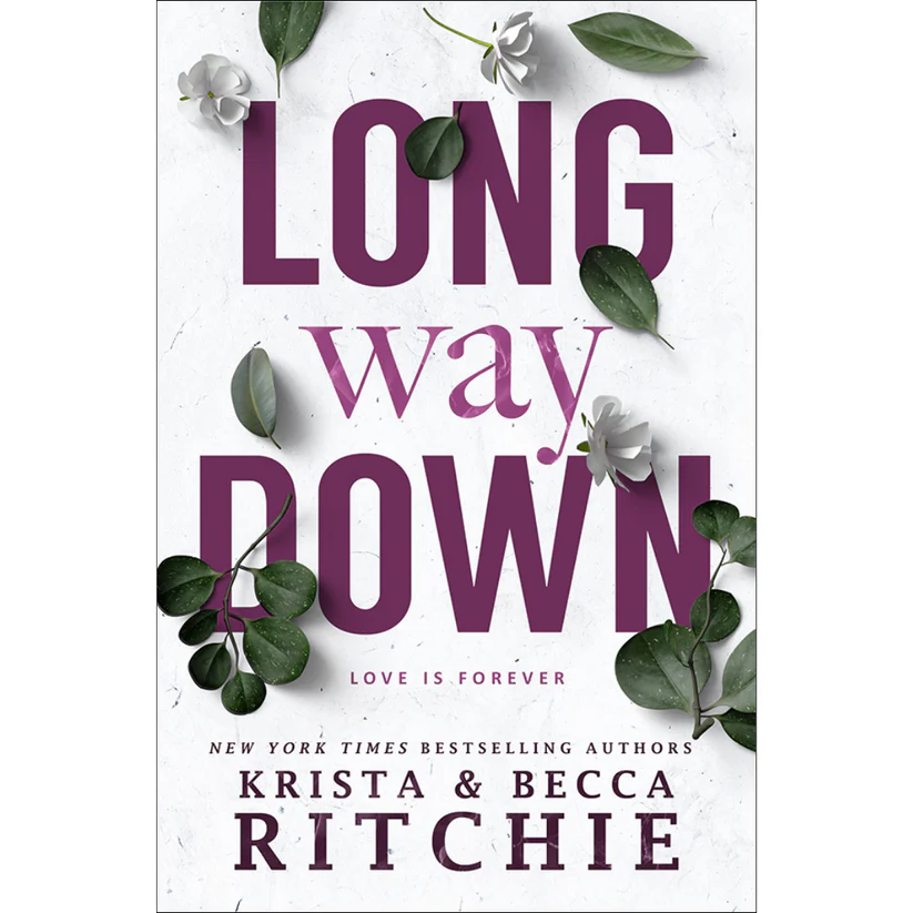 Long Way Down By Krista Ritchie , Becca Ritchie