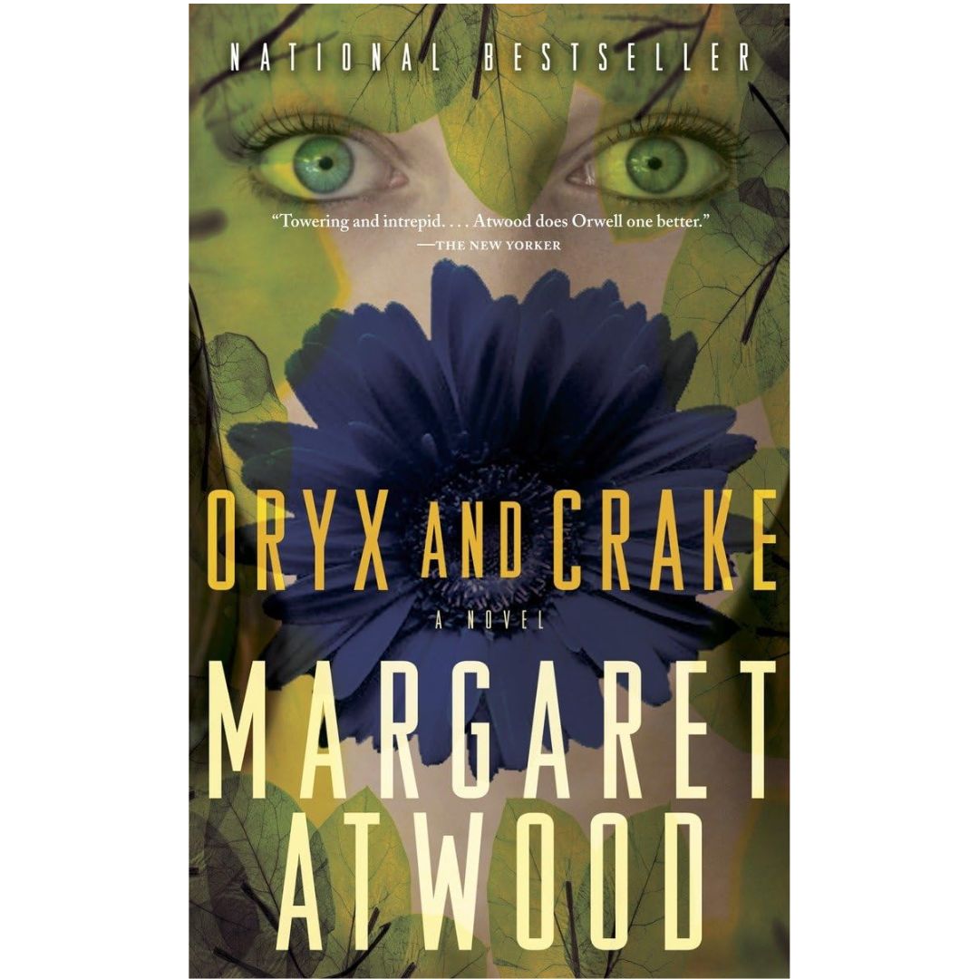 Oryx and Crake by Margaret Atwood