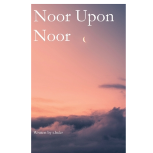 Noor Upon Noor by S Hukr