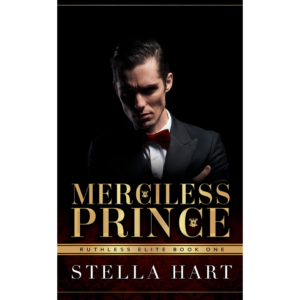 Merciless Prince by Stella Hart