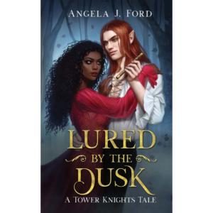 Lured by the Dusk By Angela J. Ford