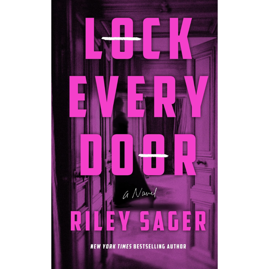 Lock Every Door Riley Sager