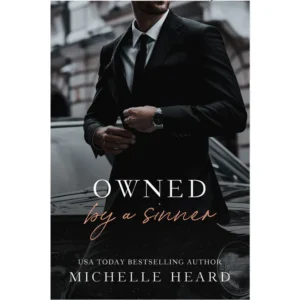 Owned by a Sinner by Michelle Heard