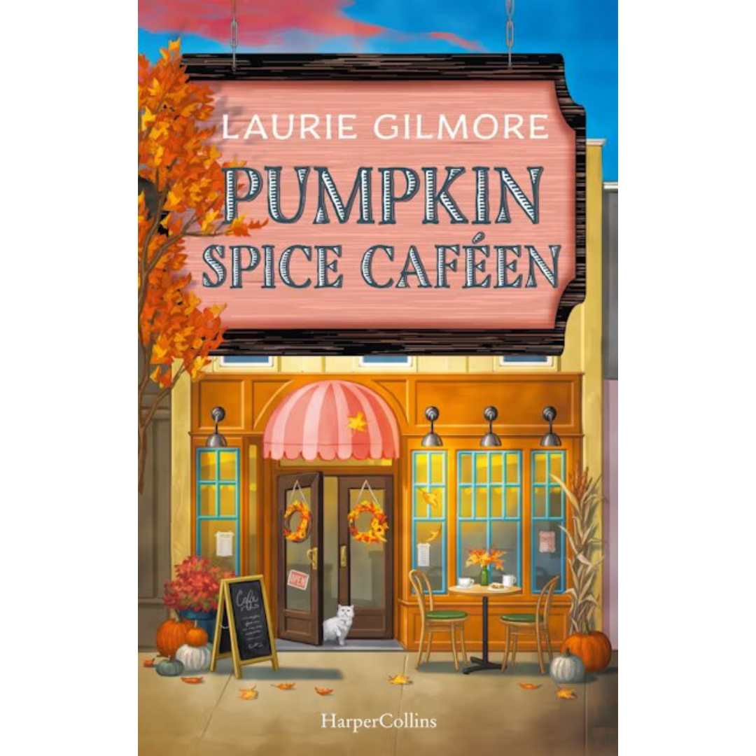 Pumpkin Spice Cafe by Laurie Gilmore