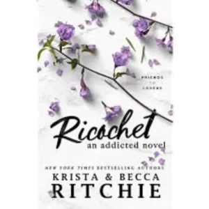 Ricochet by Krista & Becca Ritchie
