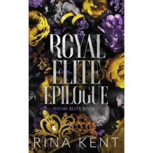 Royal Elite Epilogue by Rina Kent