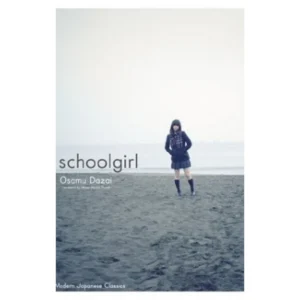 Schoolgirl by Osamu Dazai