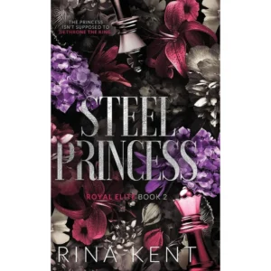Steel Princess by Rina Kent