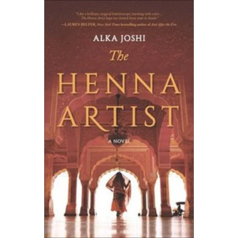 The Henna Artist by Alka Joshi