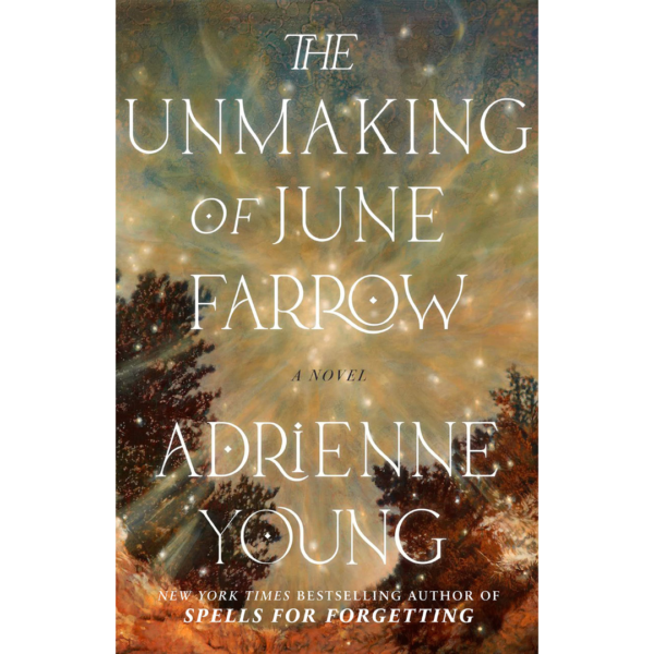 The Unmaking of June Farrow By Adrienne Young