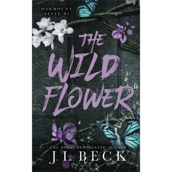 The Wildflower by J.L. Beck