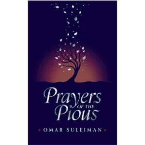 Prayers of the Pious by Omar Suleiman