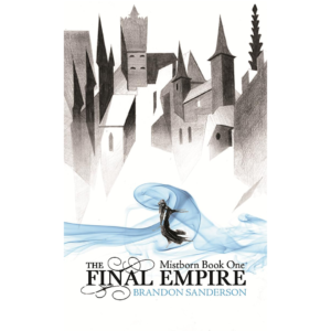The Final Empire by Brandon Sanderson