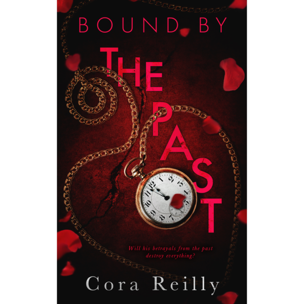 Bound by the Past Cora Reilly