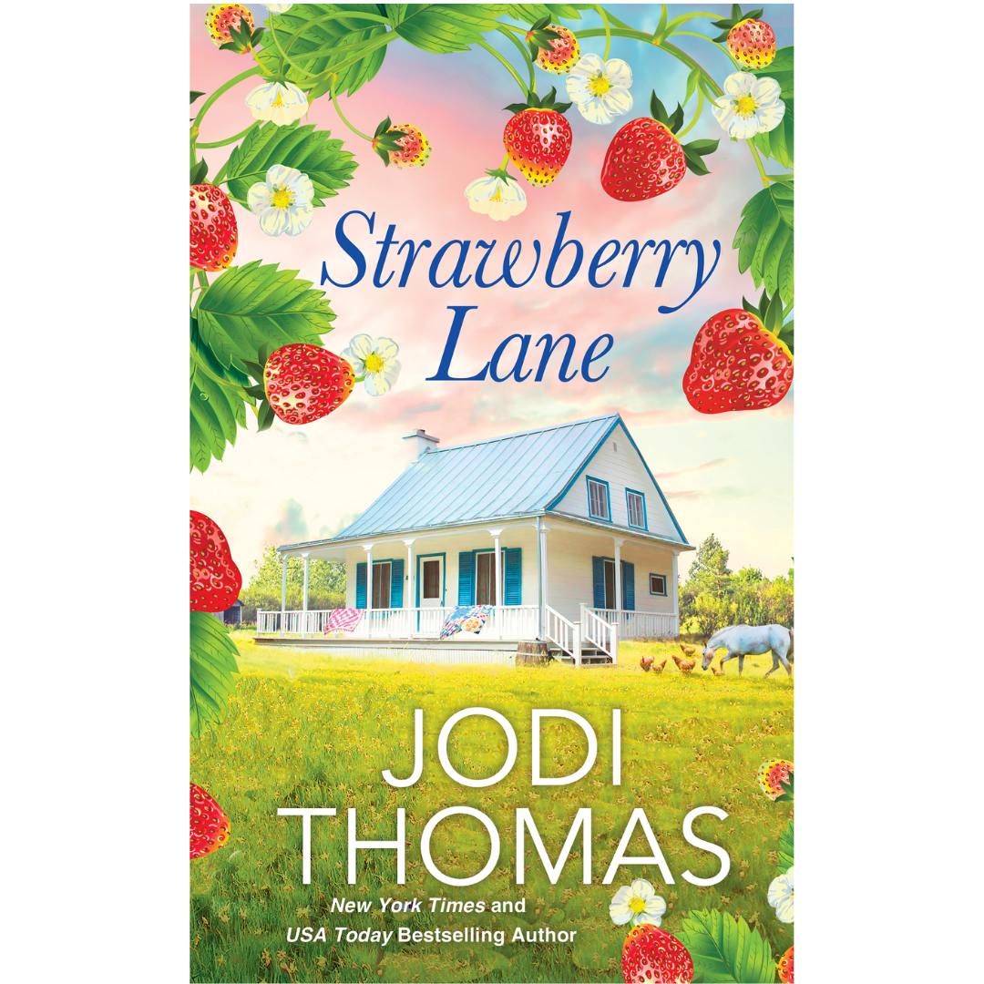 Strawberry Lane by Jodi Thomas