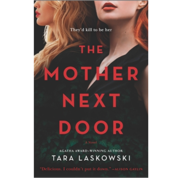 The Mother Next Door by Tara Laskowski