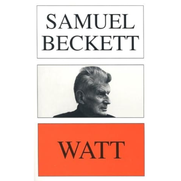 Watt by Samuel Beckett