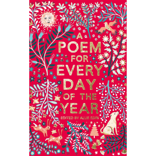 A Poem for Every Day of the Year by Allie Esiri