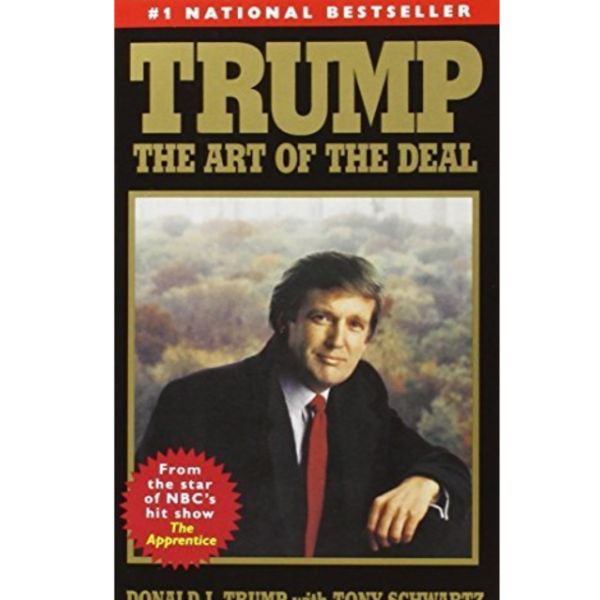 Trump: The Art of the Deal by Donald J. Trump ,