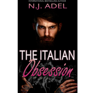 The Italian Obsession by N.J. Adel