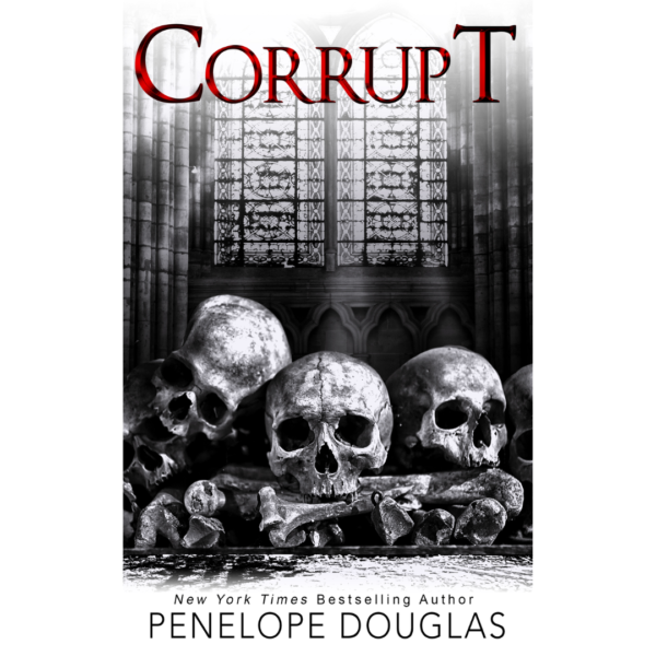 Corrupt by Penelope Douglas