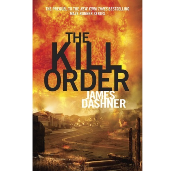 The Kill Order by James Dashner