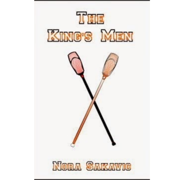 The King’s Men by Nora Sakavic