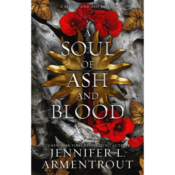 A Soul of Ash and Blood by Jennifer L. Armentrout