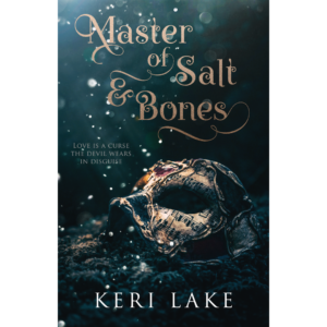 Master of Salt & Bones By Keri Lake
