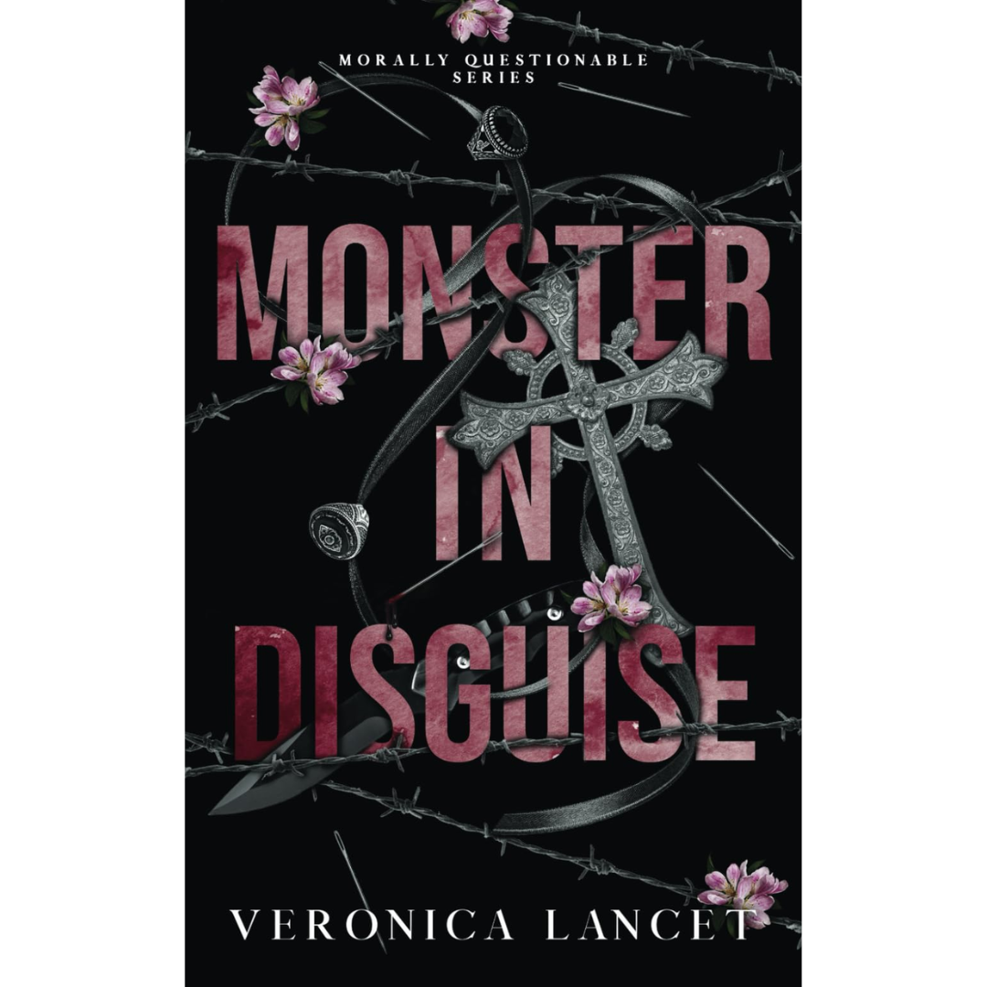 Monster in Disguise by Veronica Lancet