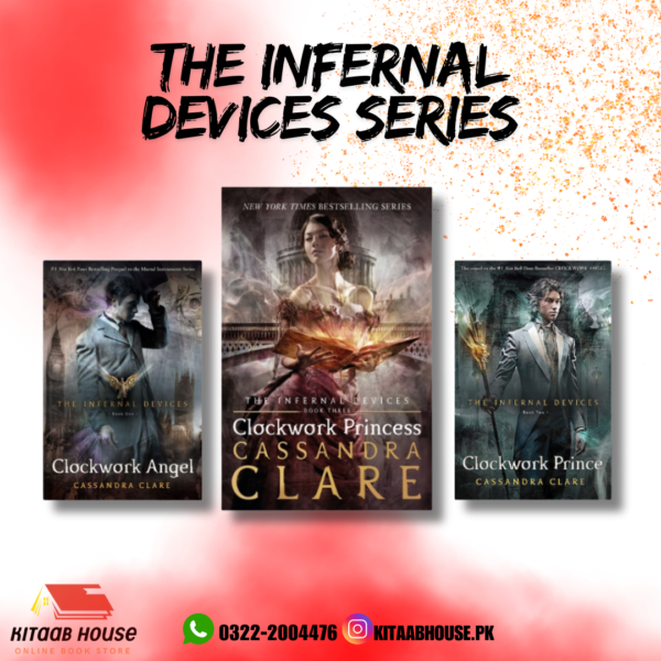 The Infernal Devices Series by Cassandra Clare