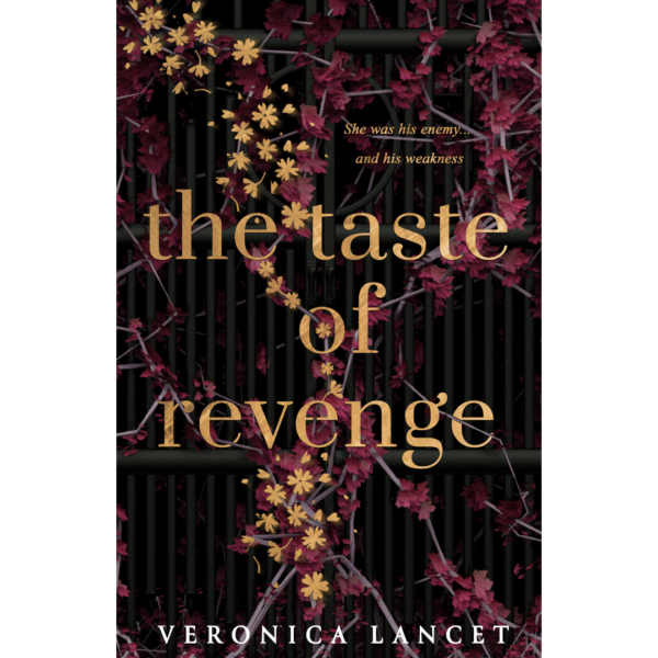 The Taste of Revenge By Veronica Lancet