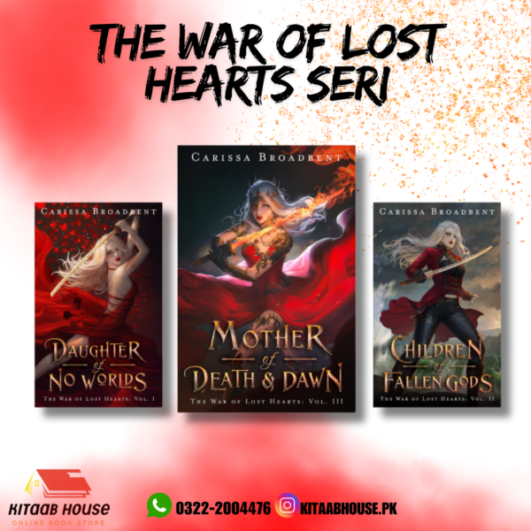 The War of Lost Hearts Series by Carissa Broadbent