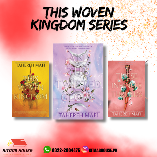 This Woven Kingdom Series by Tahereh Mafi