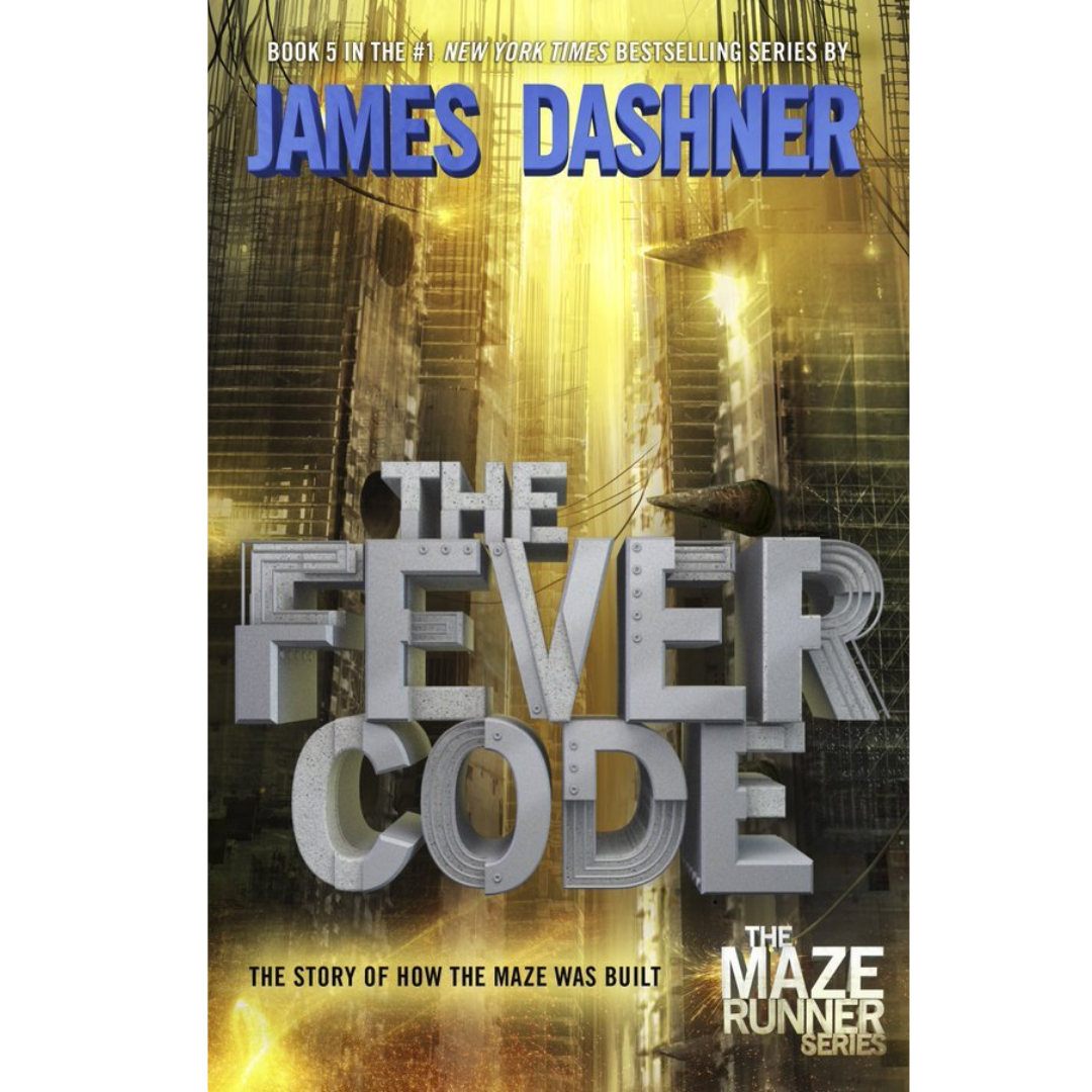 The Fever Code by James Dashner