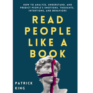 Read People Like a Book by Patrick King