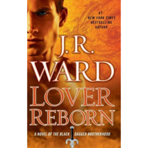 Lover Reborn by J.R. Ward