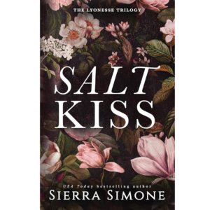 Salt Kiss by Sierra Simone