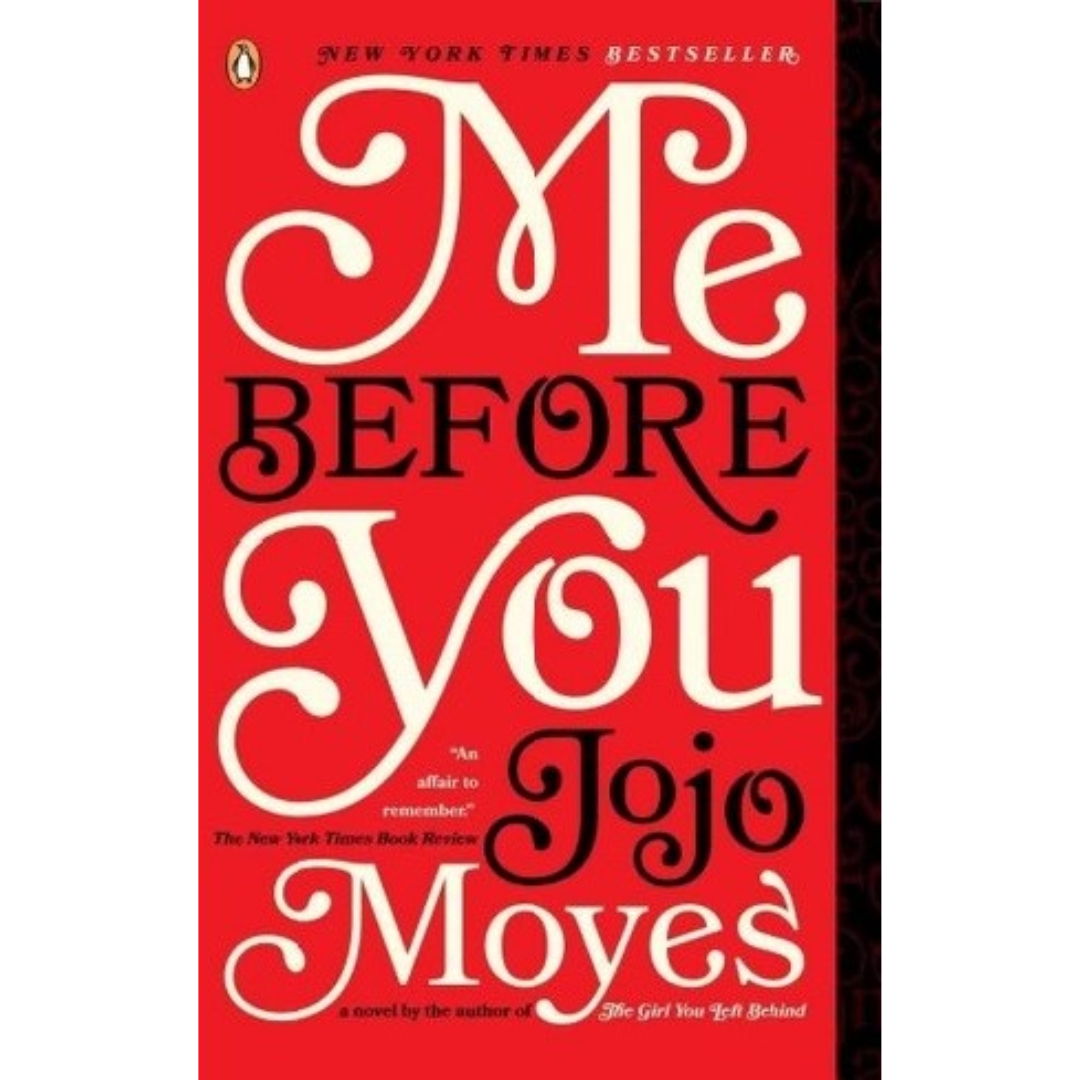 Me Before You by Jojo Moyes