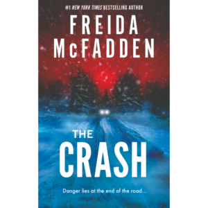 The Crash by Freida McFadden