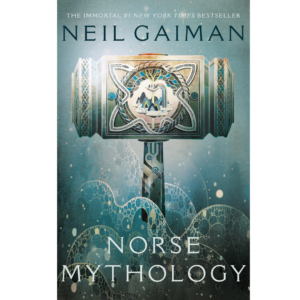 Norse Mythology by Neil Gaiman