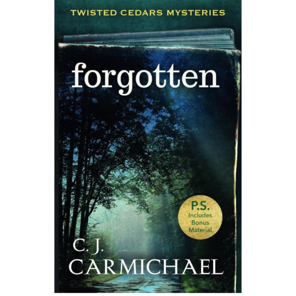 Forgotten by C.J. Carmichael