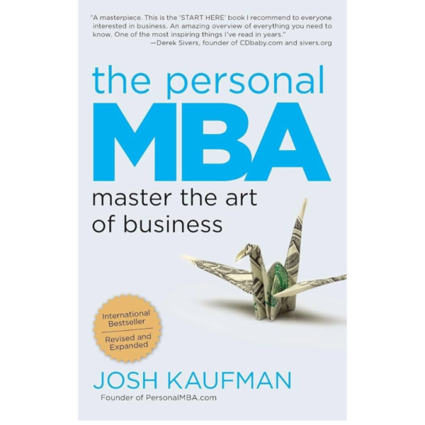 The Personal MBA by Josh Kaufman