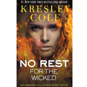 No Rest for the Wicked by Kresley Cole