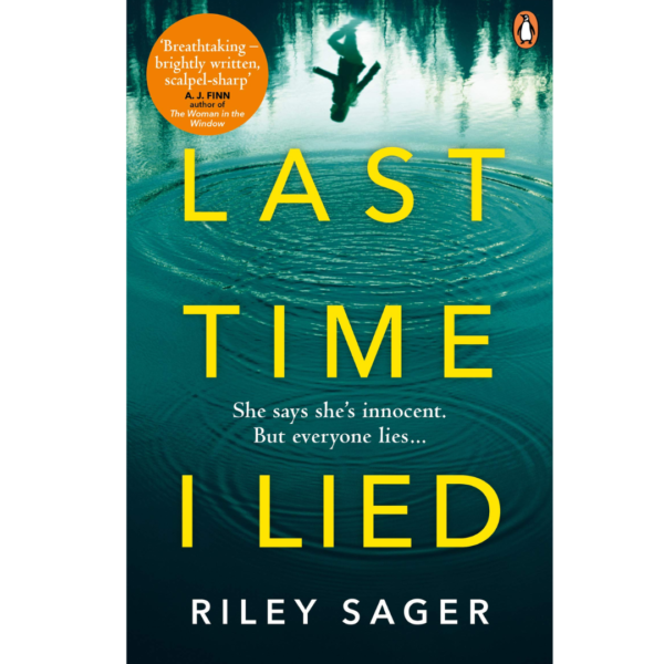 The Last Time I Lied by Riley Sager