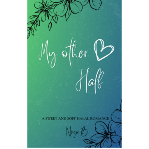 My Other Half by Neya B