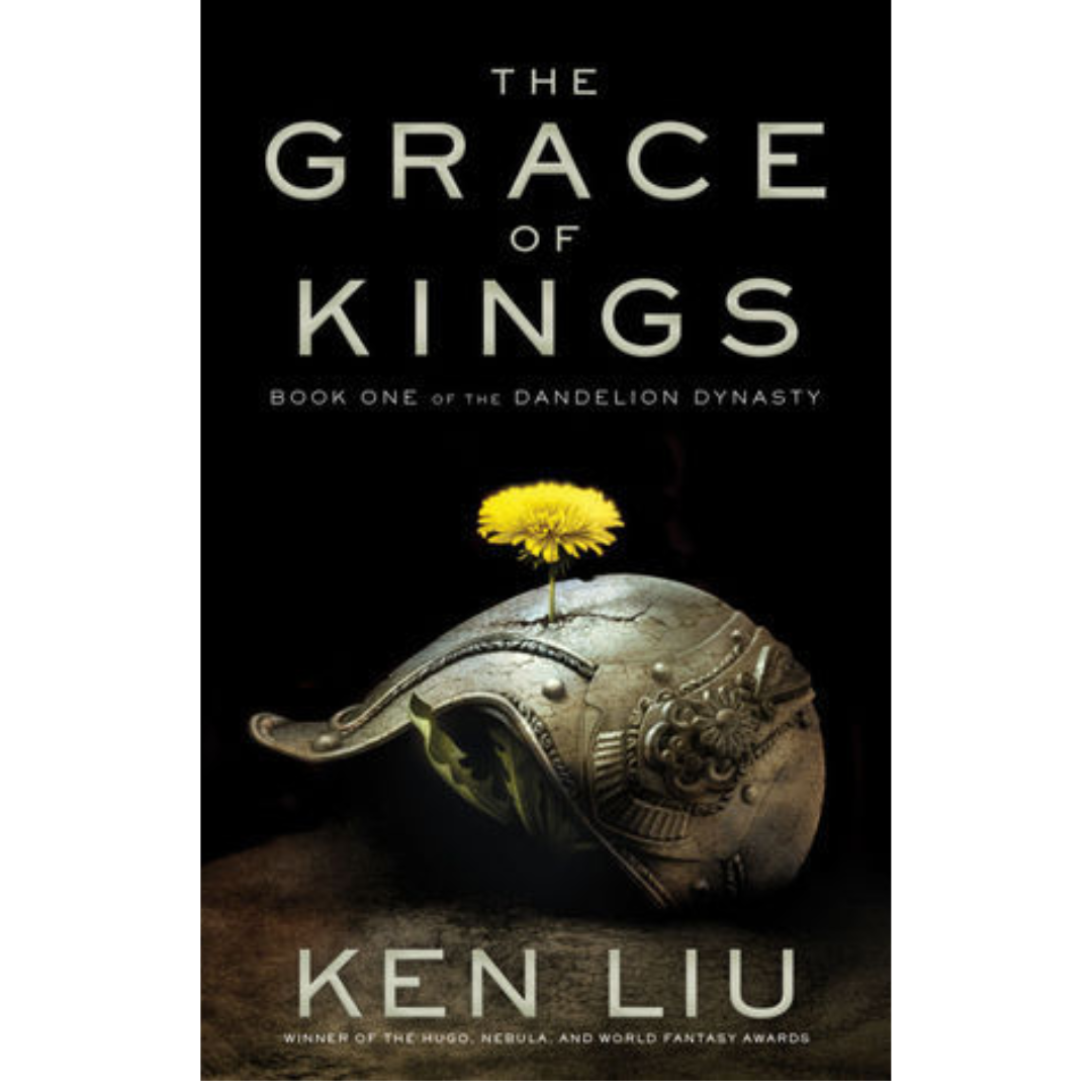 The Grace of Kings by Ken Liu
