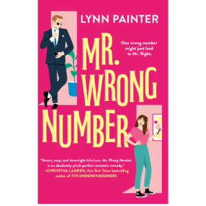 Mr. Wrong Number by Lynn Painter