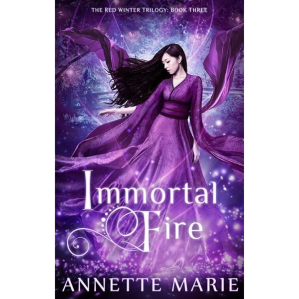 Immortal Fire by Annette Marie